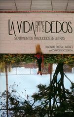 la-vida-entre-mis-dedos-9789585680845-sinf