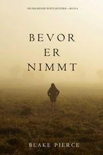 bw-bevor-er-nimmt-ein-mackenzie-white-mysterybuch-4-lukeman-literary-management-9781640291546