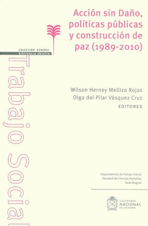 Acción sin daño políticas públicas y construcción de paz 19892010