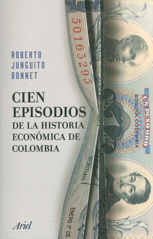 Cien episodios de la historia económica de Colombia