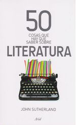 50-cosas-que-hay-que-saber-sobre-literatura-9789584249135-plan