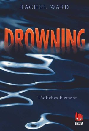 Drowning ? Tödliches Element [enhanced]
