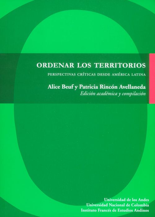 Ordenar los territorios perspectivas críticas desde América Latina