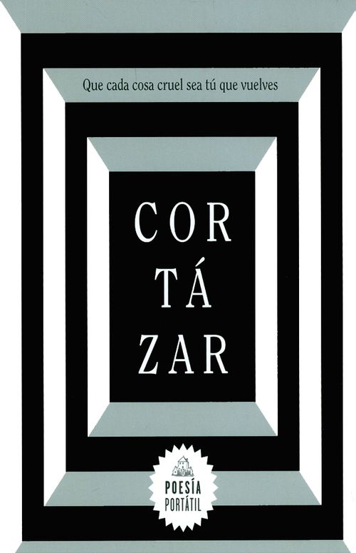 Que cada cosa cruel sea tú que vuelves